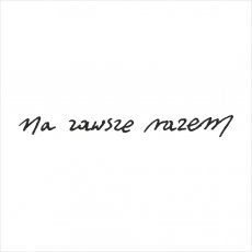 012 Stempel napis -NA ZAWSZE RAZEM